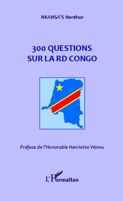 La couverture de 300 Questions Sur La RD Congo