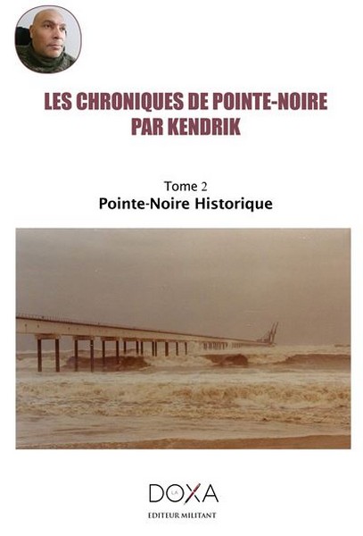 Couverture Les Chroniques de Pointe Noire Tome 2 Pointe Noire historique