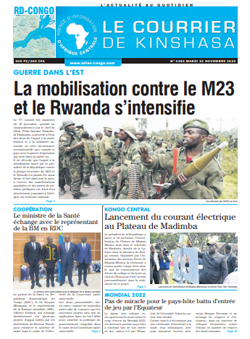 Les Dépêches de Brazzaville : Édition le courrier de kinshasa du 22 novembre 2022