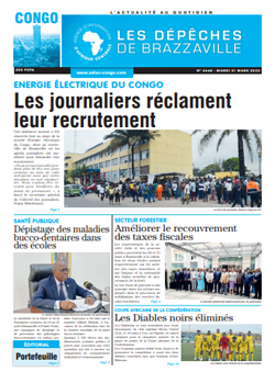 Les Dépêches de Brazzaville : Édition brazzaville du 21 mars 2023