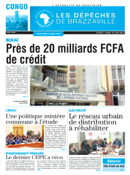 Les Dépêches de Brazzaville : Édition brazzaville du 15 juin 2026
