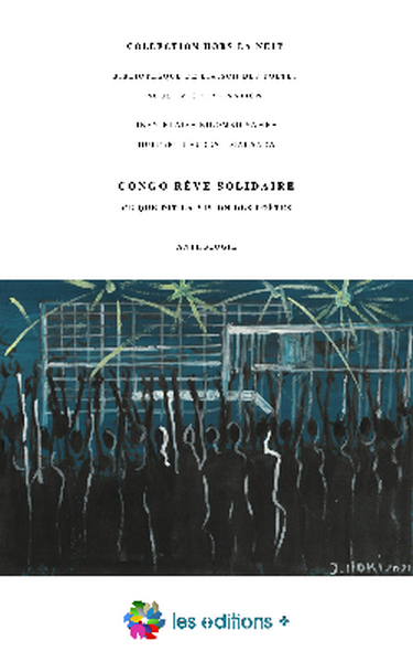 Couverture illustrée par J. Iloki pour l'anthologie Congo rêve solidaire aux Editions + 