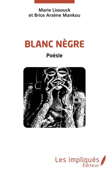 Couverture du recueil de poèmes Blanc nègre