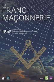 Visuel exposition franc-maçonnerie à la BNF François Mitterrand