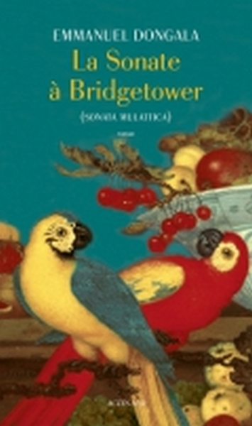 Visuel couverture du nouveau roman La Sonate à Bridgetower d'Emmanuel Dongala