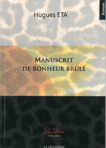 Visuel du roman "Manuscrit de bonheur brûlé"