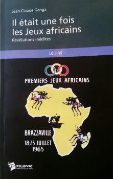 Visuel "Il était une fois les jeux africains" de Jean-Claude Ganga 