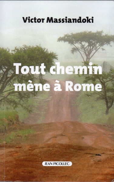 Visuel couverture du livre "Tout chemin mène à Rome" de Victor Massiandoki